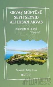 Gevaş Müftüsü Şeyh Seyyid Ali İhsan Arvas