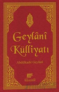 Geylani Külliyatı (Deri Cilt-Şamua) (Ciltli)
