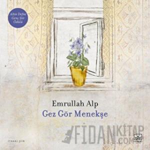 Gez Gör Menekşe