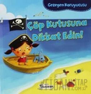 Gezegen Koruyucusu - Çöp Kutusuna Dikkat Edin!