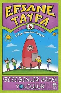 Gezegenler Arası Yolculuk - Efsane Tayfa 4