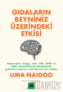 Gıdaların Beyniniz Üzerindeki Etkisi