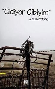 "Gidiyor Gibiyim"