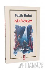 Gidiyorum