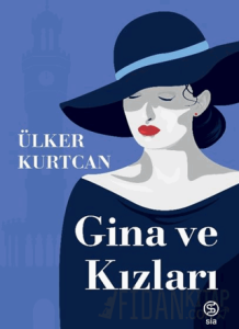 Gina ve Kızları
