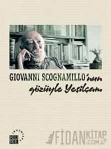 Giovanni Scognamillo’nun Gözüyle Yeşilçam