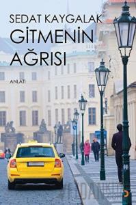 Gitmenin Ağrısı