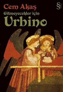 Gitmeyecekler İçin Urbino