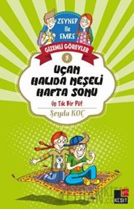 Gizemli Görevler 3 - Uçan Halıda Neşeli Hafta Sonu