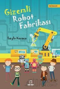 Gizemli Robot Fabrikası