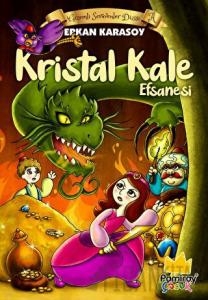 Gizemli Serüvenler Dizisi A: Kristal Kale Efsanesi