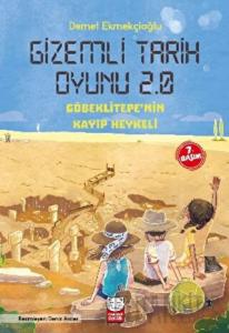 Gizemli Tarih Oyunu 2.0 - Göbeklitepe'nin Kayıp Heykeli