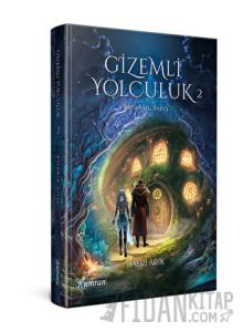 Gizemli Yolculuk 2