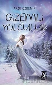 Gizemli Yolculuk