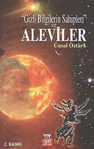 Gizli Bilgilerin Sahipleri Ve Aleviler