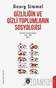 Gizliliğin Ve Gizli Toplumların Sosyolojisi