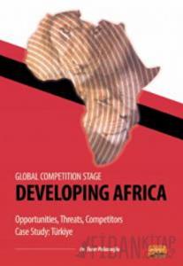 Global Competition Stage - Developıng Africa - Opportunities, Threats, Competitors Case Study Türkiye