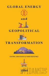 Global Energy and Geopolitical Transformation