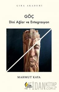 Göç Dini Ağlar ve Entegrasyon