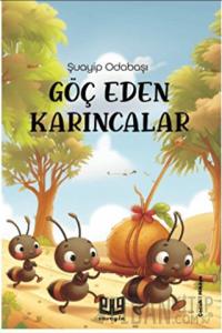 Göç Eden Karıncalar