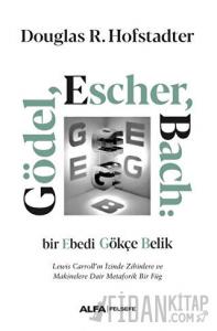 Gödel, Escher, Bach: Bir Ebedi Gökçe Belik