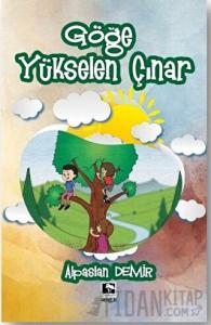 Göğe Yükselen Çınar