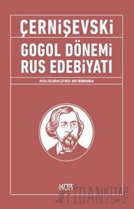 Gogol Dönemi Rus Edebiyatı