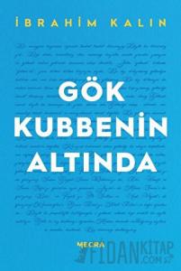 Gök Kubbenin Altında