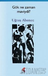 Gök Ne Zaman Maviydi ?