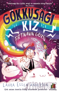 Gökkuşağı Kız: Fırtınanın Gözü