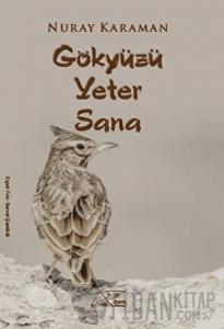 Göktüzü Yeter Sana