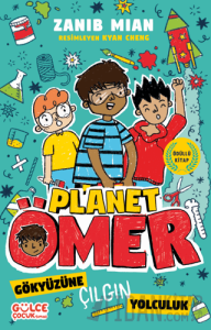 Gökyüzüne Çılgın Yolculuk & Planet Ömer 5