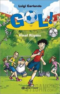 Gol! - Final Rüyası (Ciltli)