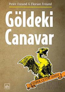 Göldeki Canavar (Ciltli)