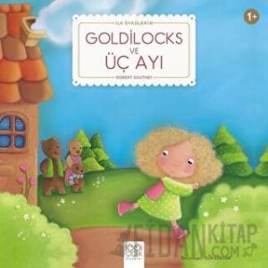 Goldilocks ve Üç Ayı