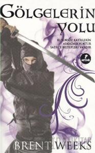 Gölgelerin Yolu - Gece Meleği Üçlemesi 1