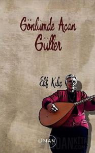 Gönlümde Açan Güller