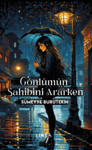 Gönlümün Sahibini Ararken