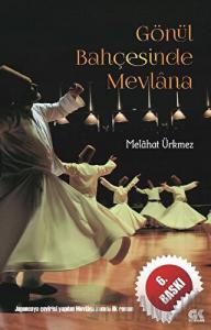 Gönül Bahçesinde Mevlana