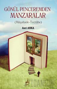 Gönül Penceremden Manzaralar