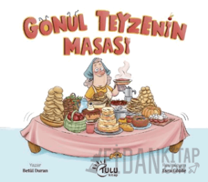 Gönül Teyzenin Masası