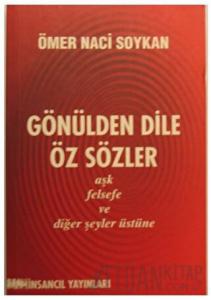 Gönülden Dile Öz Sözler