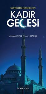 Gönülleri Ferahlatan Kadir Gecesi