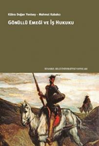Gönüllü Emeği ve İş Hukuku
