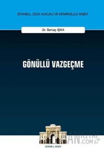 Gönüllü Vazgeçme (Ciltli)