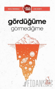 Gördüğüme Görmediğime (UY13 Lise Düzeyi)