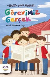 Görevimiz Gerçek – Hafta Sonu Krallığı