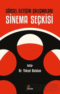 Görsel İletişim Çalışmaları: Sinema Seçkisi