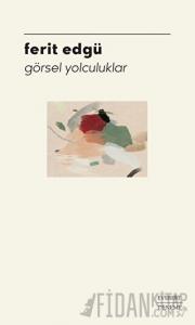 Görsel Yolculuklar