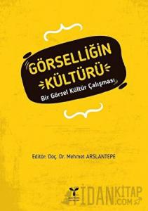 Görselliğin Kültürü